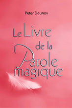 Charger l&#39;image dans la galerie, Le livre de la parole magique
