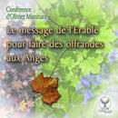 Le message de l'érable pour faire des offrandes aux Anges