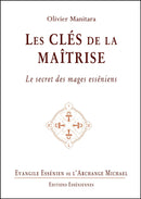 Les clés de la maîtrise - Tome 25 - Evangile Essénien - Archange Michaël